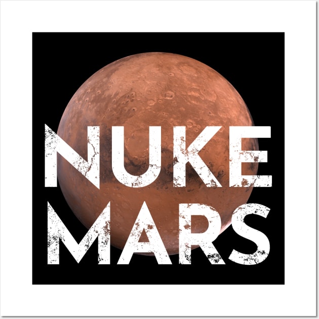 Nuke Mars Wall Art by Mila46